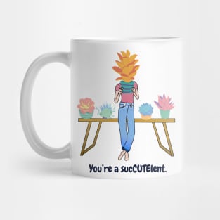 You’re a sucCUTElent Mug